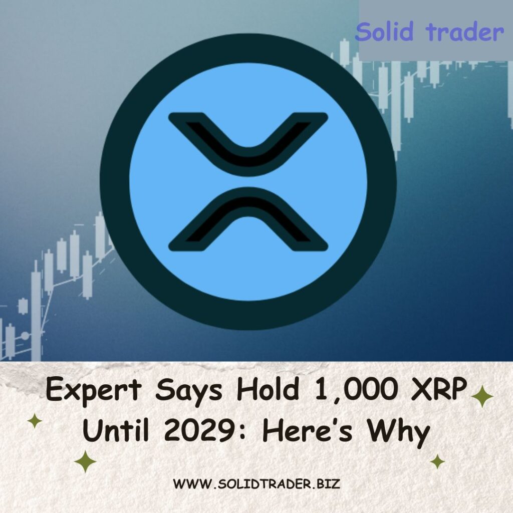 Hold 1,000 XRP Until 2029 A Bold Investment Vision Hold 1,000 XRP Until 2029 A Bold Investment Vision