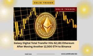 Solid Trader: Galaxy Digital Total Transfer Hits 62181 Ethereum After Moving Another 12500 ETH to Binance