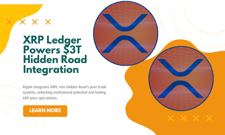 XRP Ledger Powers $3T Hidden Road Integration
