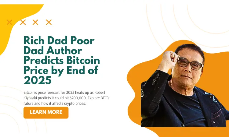 Bitcoin’s price forecast for 2025 heats up as Robert Kiyosaki predicts it could hit $200,000. Explore BTC’s future and how it affects crypto prices.