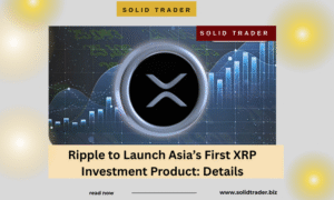 Ripple to Launch Asia’s First XRP Investment Product
