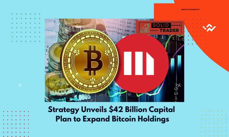 Strategy Unveils $42 Billion Capital Plan to Expand Bitcoin Holdings